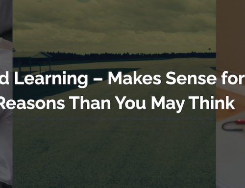 Blended Learning – Makes Sense for More Reasons Than You May Think